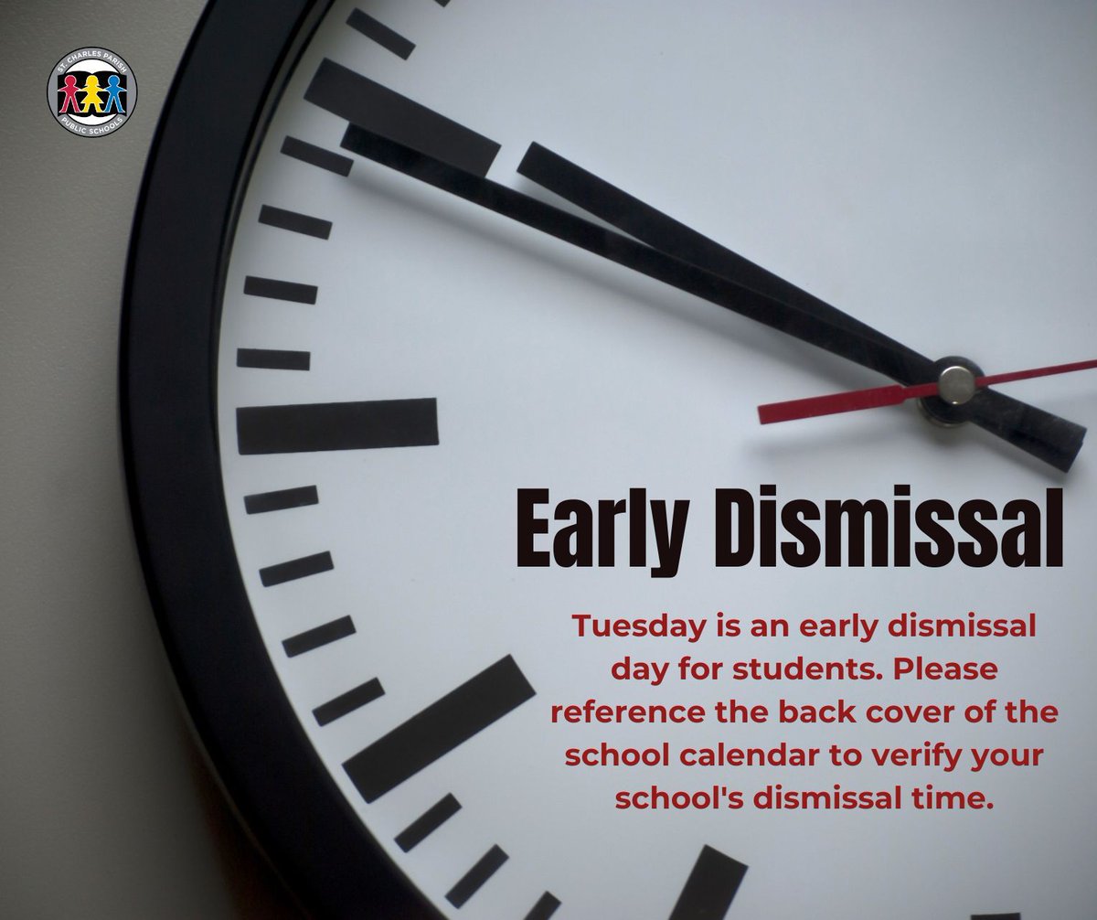 🕛 Tomorrow (Tuesday, May 21, 2024) is an early dismissal day for students in St. Charles Parish Public Schools. Please reference the back cover of the school calendar or your school's website to verify your school's dismissal time.