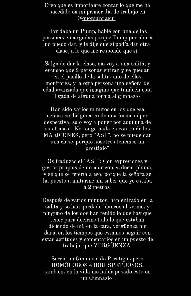 Dejo por aquí de forma más resumida lo que me ha pasado en mi primer día de trabajo en Quo Fitness Murcia Sur

Gracias por los mensajes que estoy recibiendo, se me llena el corazoncito 🥹

#stophomofobia