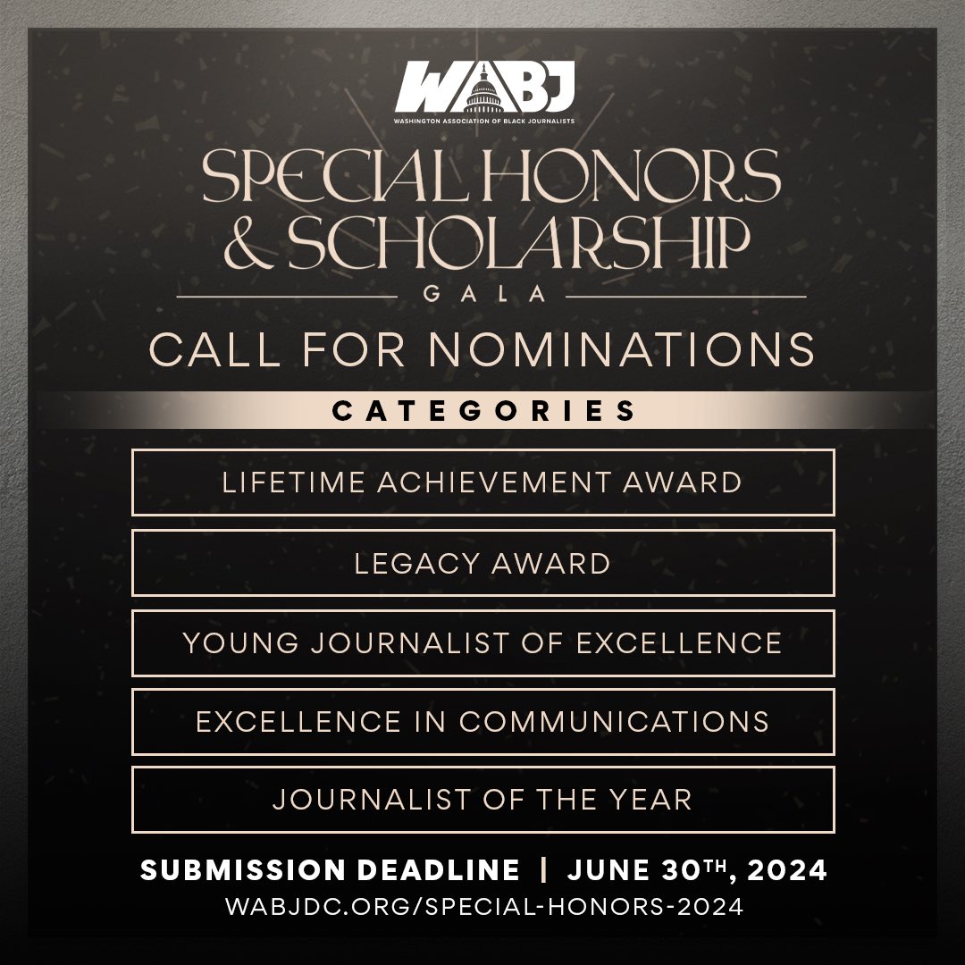 📢 Nominations are now being accepted for our 3rd annual WABJ Special Honors & Scholarship Gala, which celebrates excellence in journalism, communications, newsroom leadership and community service. 

Application: wabjdc.org/special-honors… #WABJGala24