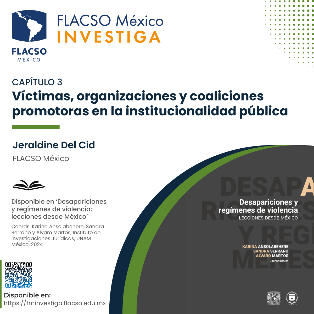 📝 #FLACSOMéxicoInvestiga. @JeraldinedelCid (#FLACSOMéxico) aborda el tema: #Víctimas, organizaciones y coaliciones promotoras en la institucionalidad pública.

Consúltalo en el libro: ‘#Desapariciones y regímenes de #violencia: lecciones desde México’ ➡️ tinyurl.com/58my84a6.