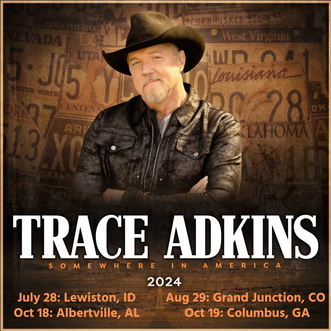 New shows for 2024! Ticket info and show details are on TraceAdkins.com