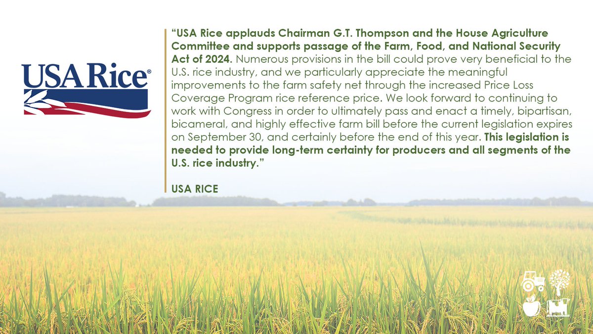 .@usaricenews: 'USA Rice applauds Chairman G.T. Thompson and the House Agriculture Committee and supports passage of the Farm, Food, and National Security Act of 2024.' #FarmBill