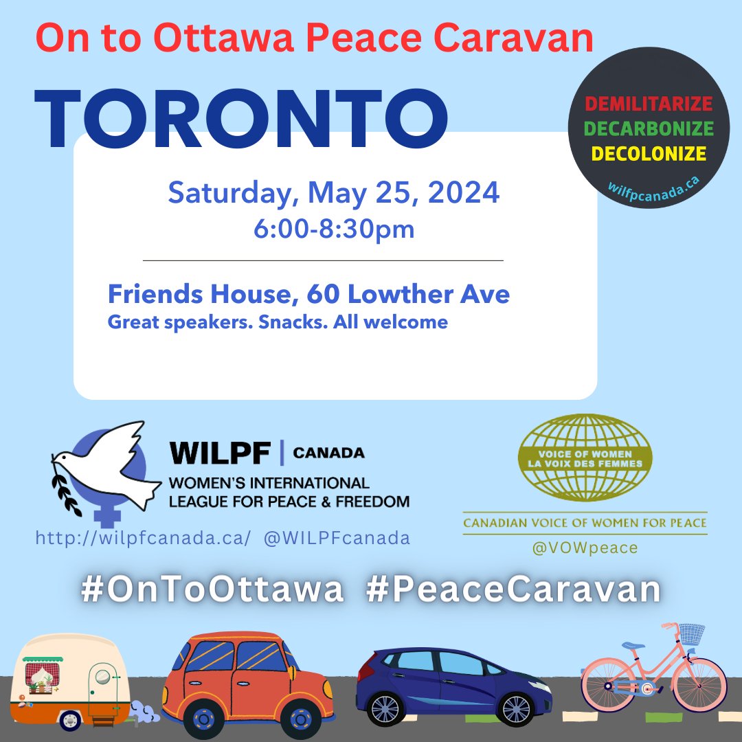 Join us in Toronto on Saturday May 25th, 6:00-8:30pm at 60 Lowther Ave for an evening with inspiring peacemakers. Speakers include: Lyn Adamson, Cathy Walker, Ellen Woodsworth, Lorelei Williams, Setsuko Thurlow, Judy Rebick, Rachel Small #OnToOttawa #PeaceCaravan #Toronto