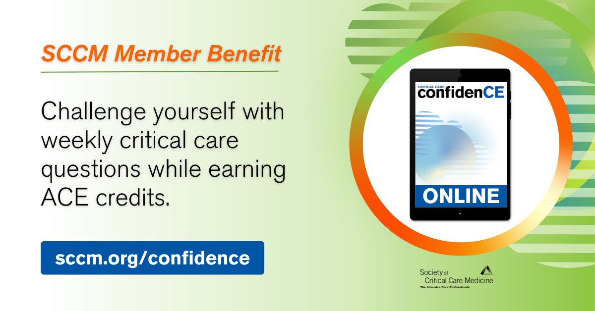 Assess your knowledge while earning ACE credits with Critical Care ConfidenCE! Select and Professional members get free access: bit.ly/46yTUw5 Become a member: sccm.org/join #SCCMSoMe