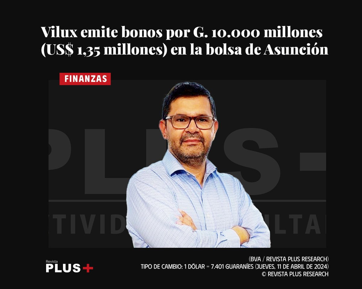 🔔 Vilux emite bonos por G. 10.000 millones (US$ 1,35 millones) en la bolsa de Asunción.

🧵 Abrimos hilo con los detalles.