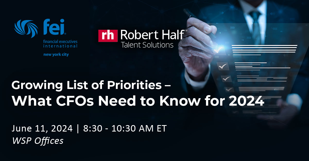 Join FEI NYC on 6/11 to hear professionals from <a href="/roberthalf/">Robert Half</a> and <a href="/Protiviti/">Protiviti</a> discuss CFOs' growing list of priorities and what to know for 2024. The event will help you better understand how to drive strategy with the C-suite and boardroom!

Register now➡️ bit.ly/4anXOJG
