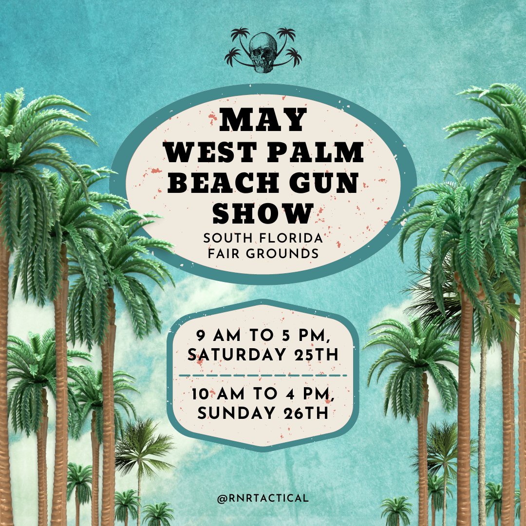 RnRTactical's tweet photo. 🌟 Don't Miss Out! 🌴 This weekend's West Palm Beach show is THE place to be! We can't wait to connect with you there! See you soon! ✨ #gunshow #southflorida https://t.co/Id6vStHAzq