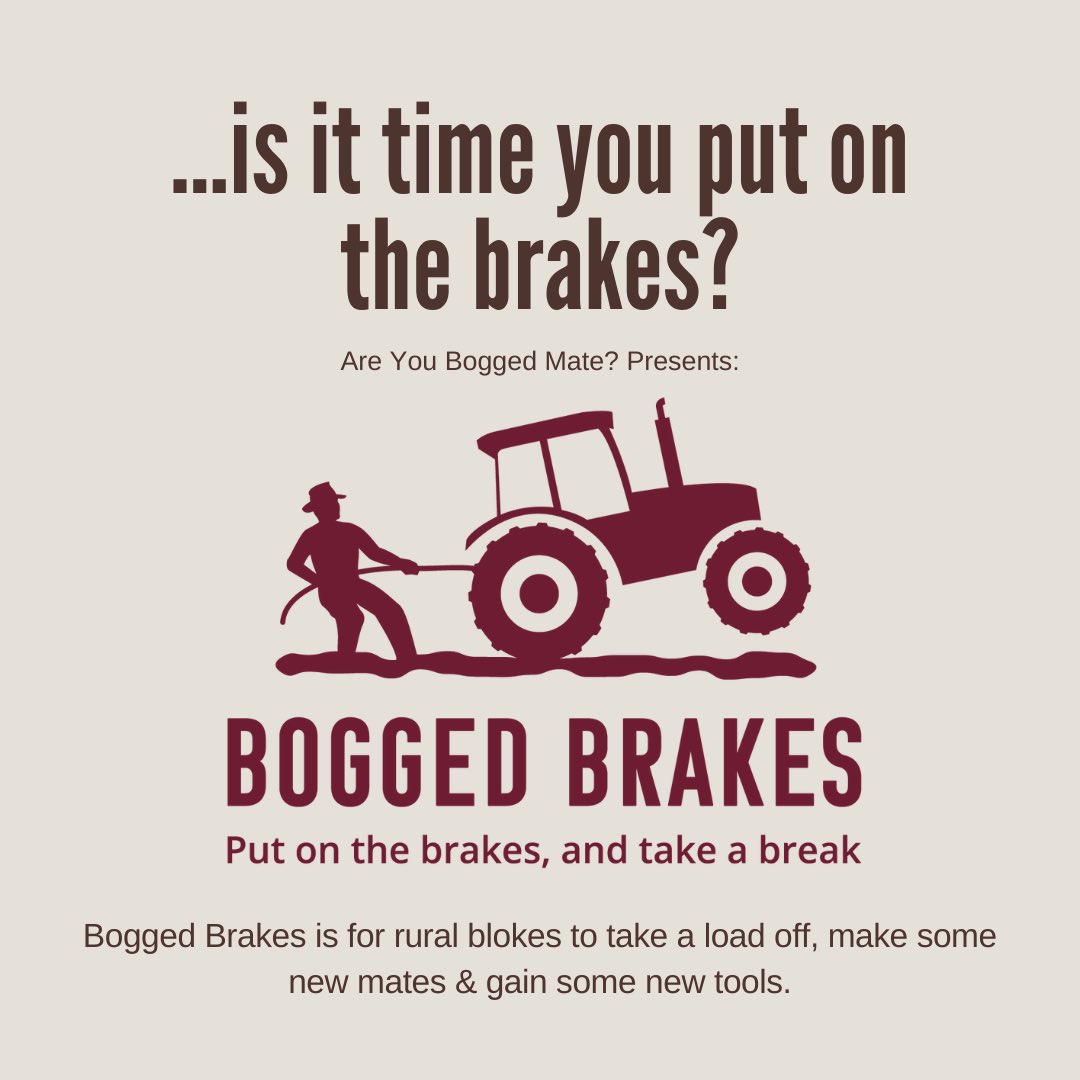 Hey Rural Blokes! 👋🏽
Have you had a bit on?⏰
Working too much?🔧
Never take time for yourself?⚙️
Burning the candle at both ends?🕯️
Trying to battle through a situation?⏳
Feeling a bit bogged down?🚜
Apply now!

Details 👉🏽 areyouboggedmate.com.au/bogged-brakes