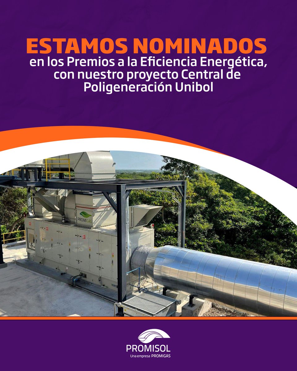 Promisoloficial's tweet photo. Es un orgullo que nuestro proyecto Central de Poligeneración Unibol, sea finalista del 10° Premio a la Eficiencia Energética en la categoría de empresas de consultoría y servicios energéticos. https://t.co/aoJN0ctlUb