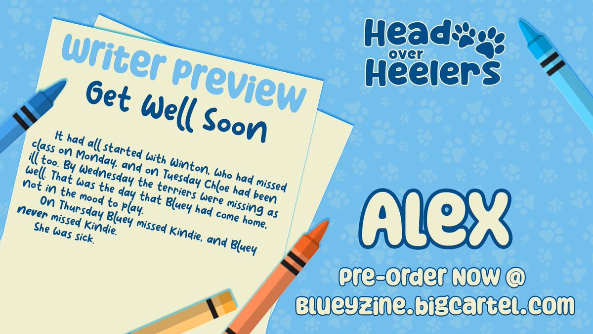 🤒Get Well Soon 🤒 Bluey catches a bug from kindie, and is stuck in bed, feeling ill. Bingo wonders how she can make her big sis feel better! This cute lil fic was made for @BlueyZine and if you wanna treat yourself to some feel good vibes, pre-orders are open now!