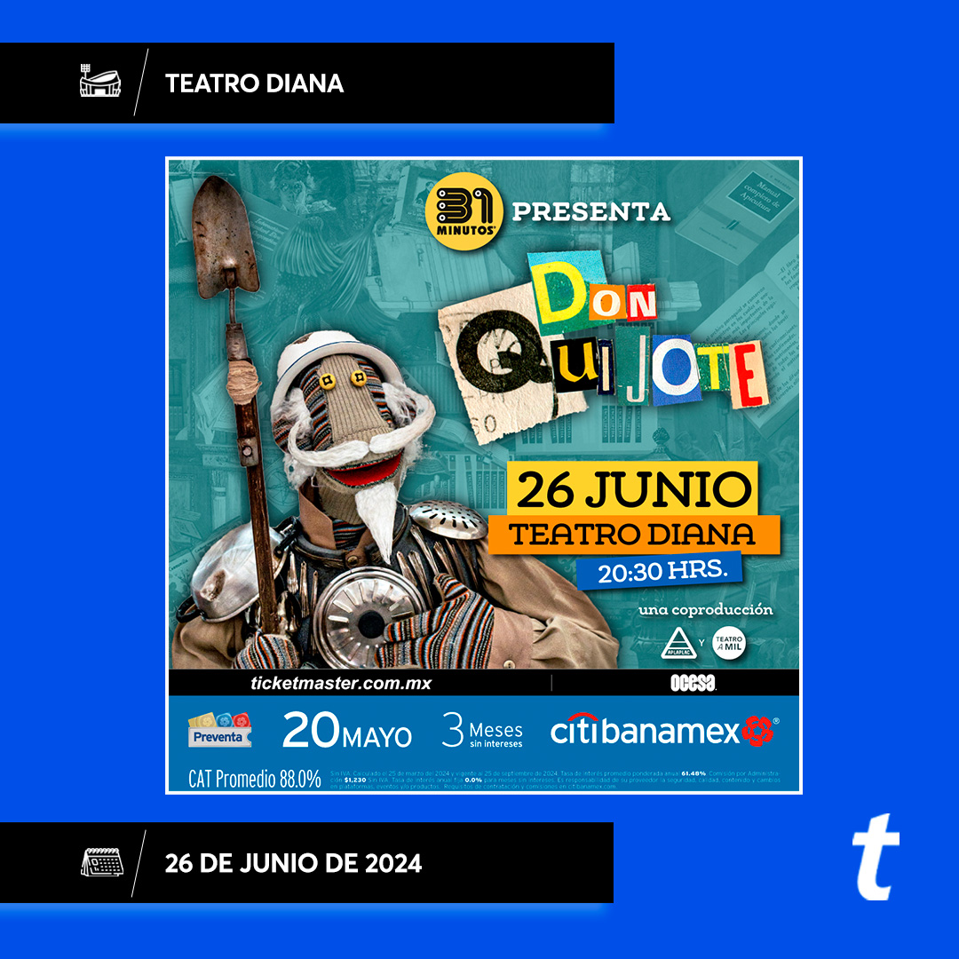 ¡@31minutos_tv nos espera en una nueva aventura en el #PepsiCenterWTC y en el @teatrodiana! ✨🎶 🤩 Ya puedes seleccionar tus 💺💺 en la #PreventaCitibanamex para disfrutar de la magia de la literatura con una versión única y disparatada de Don Quijote. tkmx.link/31MinutosTm