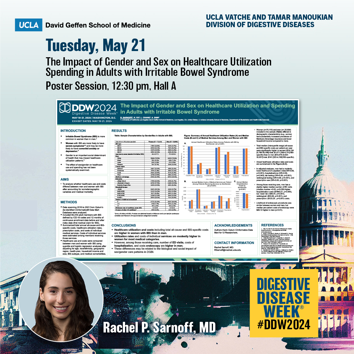 The Impact of Gender and Sex on Healthcare Utilization Spending in Adults with #IBS

🙌Rachel P. Sarnoff, MD (@RSarnoff)
👥Huiping Xu @LinChangMD @AndreaShin_GI

🗓️#DDW2024, Tuesday, May 21, 12:30 pm, Hall A