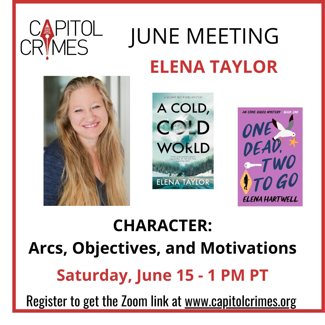 Please join @CapitolCrimes 6/15 @ 1 PM as @Elena_TaylorAut discuss #characterarcs! Register for Zoom link at capitolcrimes.org #WritingCommunity #AuthorsofTwitter #writersoftwitter #writingtips