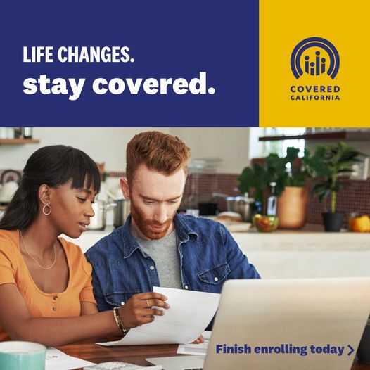 If you recently had a major life event, finish enrolling today to get comprehensive health coverage. #CoveredCa ow.ly/9Ljl50PqsxX