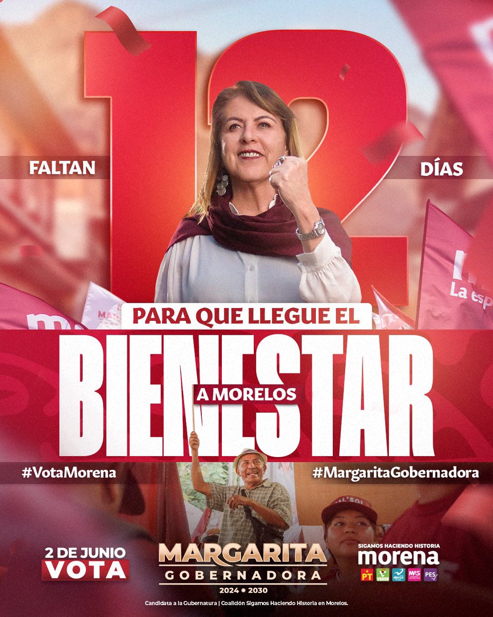 12 días son los que faltan para que el bienestar llegue a todas las personas de todos los sectores de Morelos. Vamos a consolidar un proyecto sólido para las mayorías. #MargaritaGobernadora.