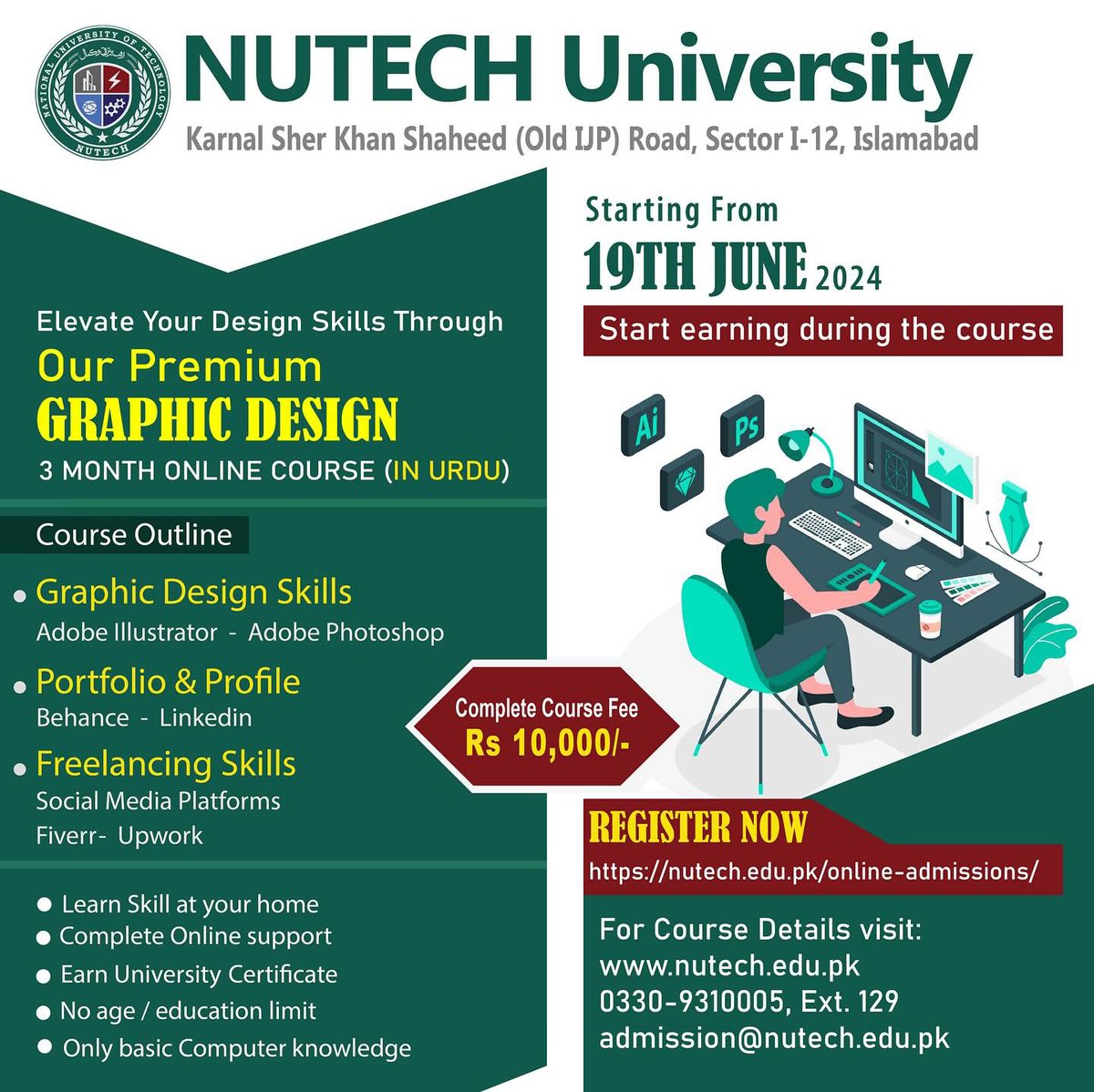 Join our comprehensive Graphic Designing Course and transform your passion into a profession! 🎨✨

Registrations Open 17th May 2024
Course fee: 10,000/- PKR

Learn from industry experts and master the tools and techniques to create stunning visuals.