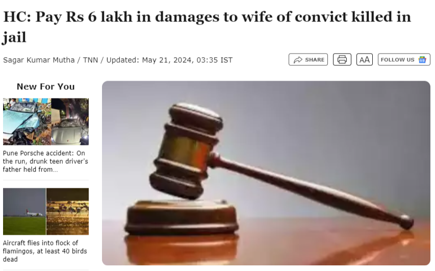 Husband died in jail in 2012. Wife get #compensation. Now, HC directed the state to pay Rs 6.2 lakh along with 6% interest for 12 years within three months saying the jail officials had failed in their duty to protect his life.