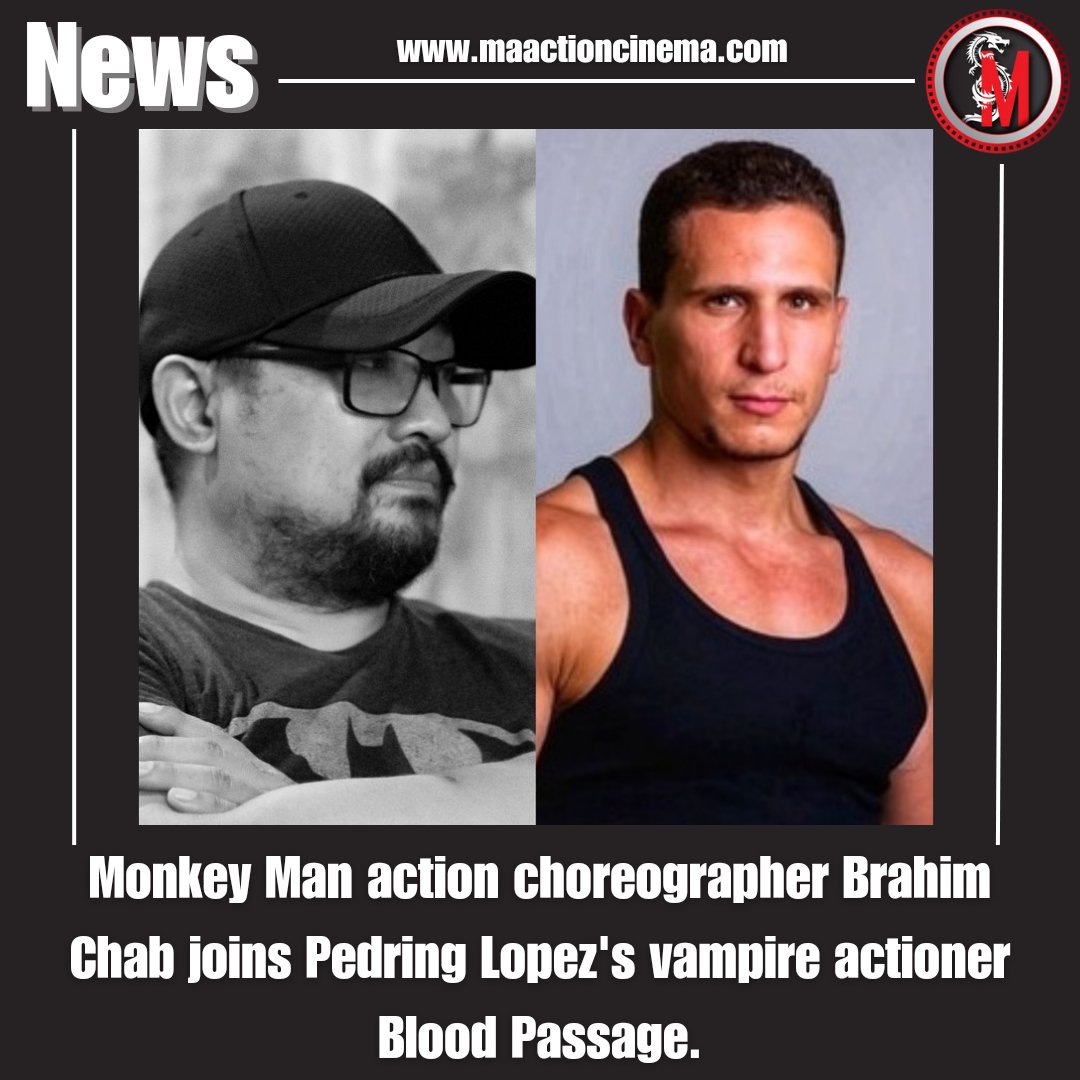 MAActionCinema's tweet photo. #MonkeyMan action choreographer #BrahimChab is teaming up with #SonnySison for #PedringLopez's martial arts vampire actioner #BloodPassage. Casting is currently underway, led by international casting director #MikeLeeder. https://t.co/EqaUoRhQtf