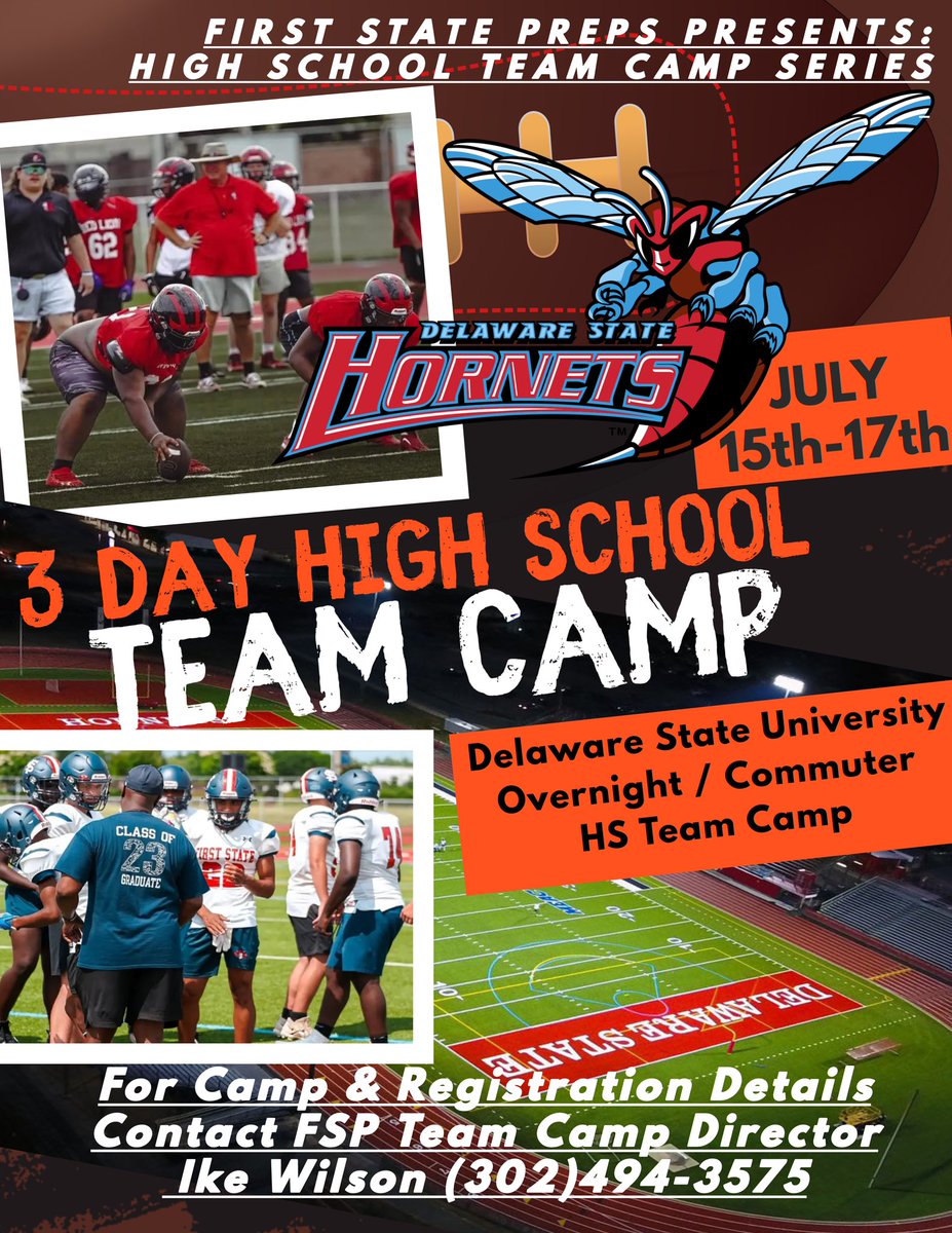 DATES FOR OUR 2024 TEAM CAMP AT DELAWARE STATE UNIVERSITY - Team registration is open
