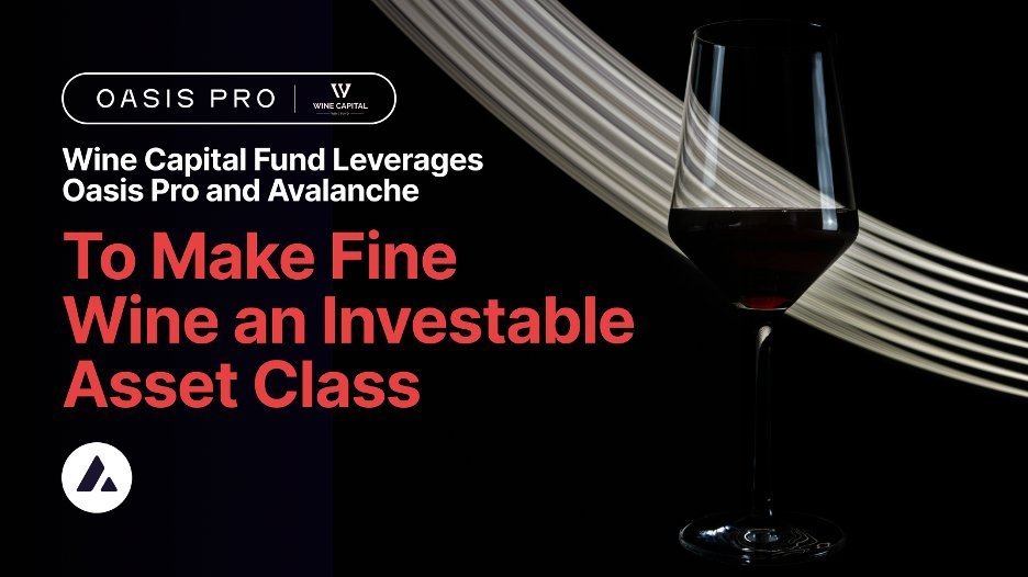 Combining an underutilized asset class with the enhanced accessibility and liquidity provided by tokenization, <a href="/Oasis_Pro_/">Oasis Pro</a>,  <a href="/wine_cap/">WineCap</a>, <a href="/avax/">Avalanche🔺</a>, and the <a href="/ERC3643Org/">ERC3643.org</a> are bringing to market a close-end private fund focused on fine wine investments.   

The Wine Capital Fund has been