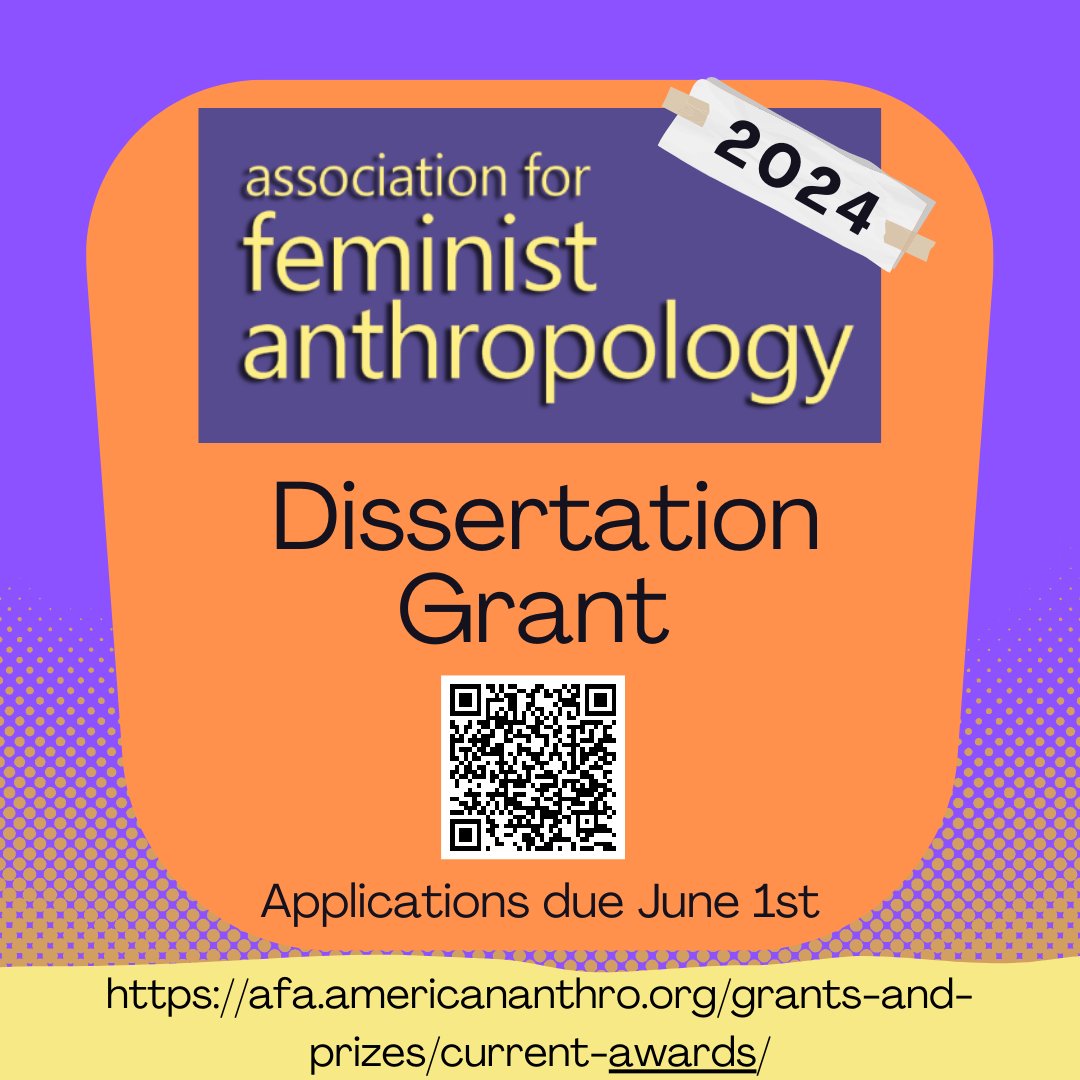 CfA -due June 1st! The AfA Dissertation Grant offers a $2k grant to an ABD student from any subfield of Anthropology, whose dissertation uses a feminist analytic lens, or centers feminist anthropological theory or feminist research methodology. #anthrotwitter #feministanthro