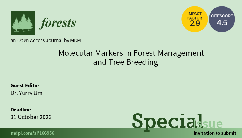 💐 #Forests Congratulations to Dr. Yurry Um. The Special Issue '#Molecular #Markers in #Forest Management and #Tree #Breeding' has published 5 articles. What a great success! 📚mdpi.com/journal/forest… #genetics #genomics #conservation #DNA #diversity #population #variation