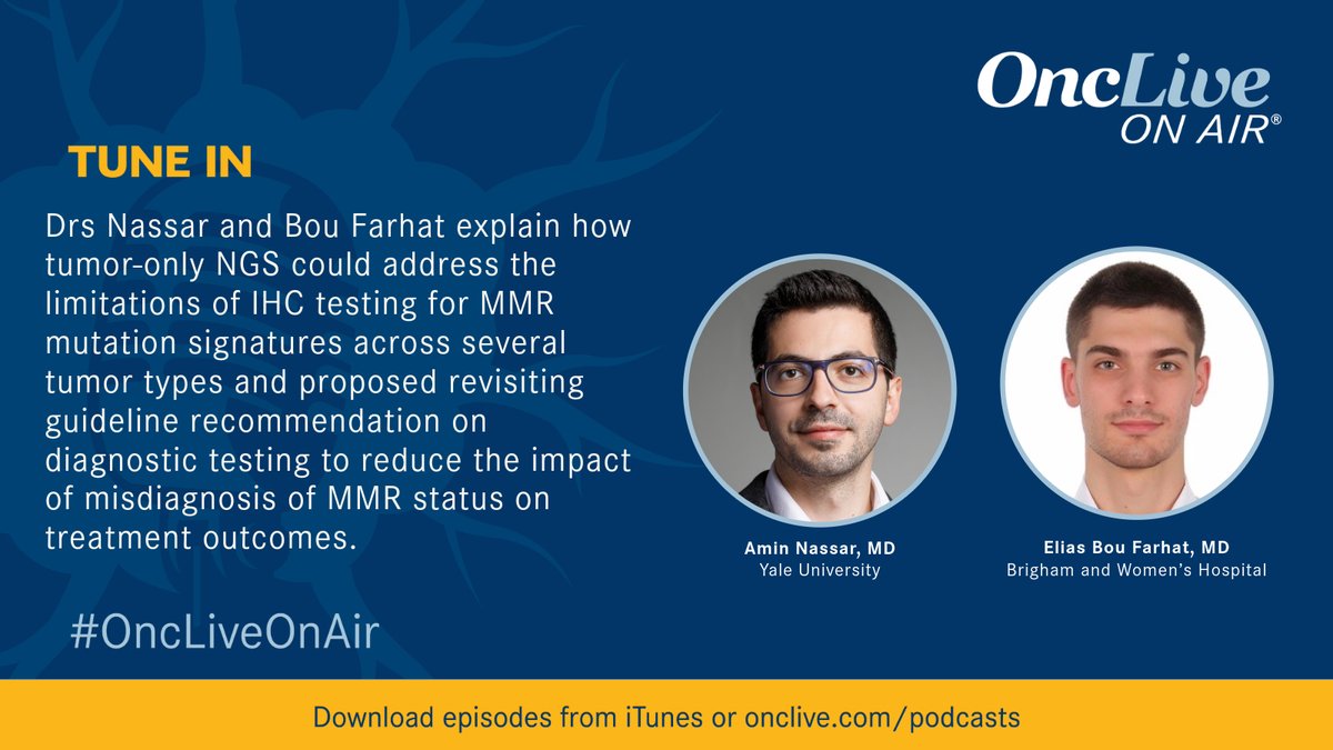 In this episode of #OncLiveOnAir, Drs Nassar and Bou Farhat, @YaleCancer, explain how tumor-only NGS could address the limitations of IHC testing for MMR mutation signatures across several tumor types. #oncology onclive.com/view/bou-farha…