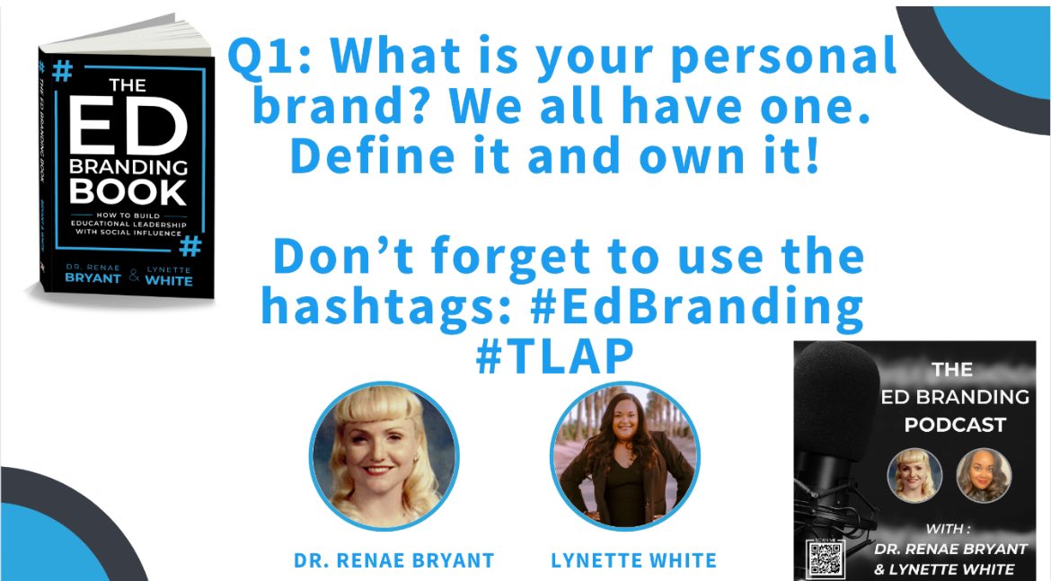 Q1: What is your personal brand? We all have one. Define it and own it! 

Don’t forget to use the hashtags: #EdBranding #TLAP

#EdBranding #tellyourstory #BeAConnecter #drrenaebryant4cnusd #dbcincbooks #fitleaders #TLAP #LeadLAP #Ldrshpbkchat #LeadershipBookChat #ACSA #AASA #CSBA
