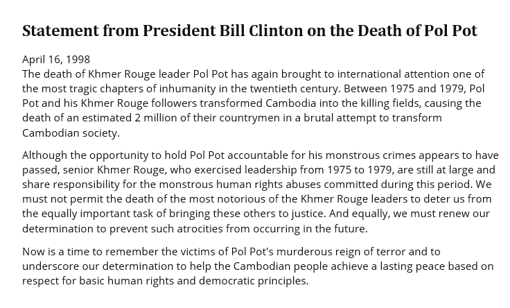 Bill Clinton's statement for the death of Pol Pot was FANTASTIC actually.