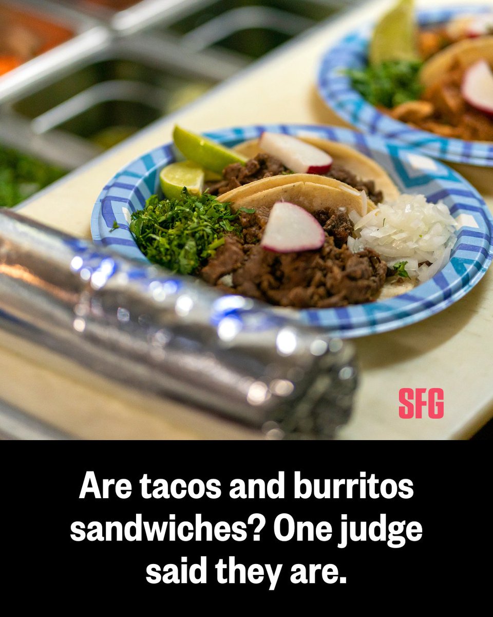 A Fort Wayne, Indiana, judge ruled that tacos and burritos are 'Mexican-style sandwiches.' In San Francisco, this would never fly. 📝: trib.al/bp5kq5G