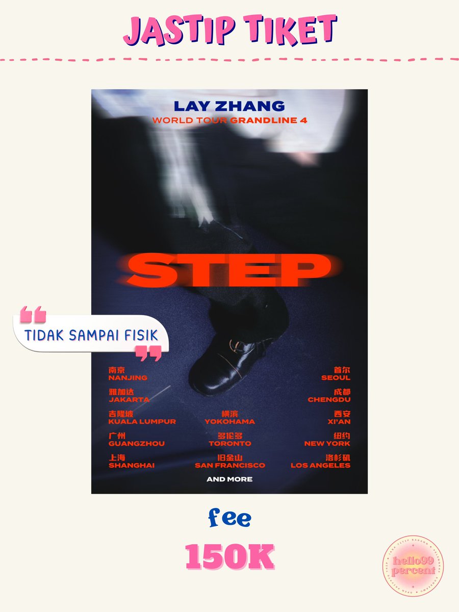 hello99percent's tweet photo. OPEN JASA WAR LAY ZHANG WORLD TOUR GRANDLINE 4 'STEP' 2024 in JAKARTA

‼️ LIMITED SLOT ‼️

— Fee: 150k/tix | DP (book slot): 50k/tix
✅ Membership Pre-Sale
✅ General Sale

📩 DM FOR T&amp;C AND MORE DETAILS

t. jastip jaswar jasa war wts wtb wtt lay zhang exo step jakarta indonesia https://t.co/BigyY17UOn