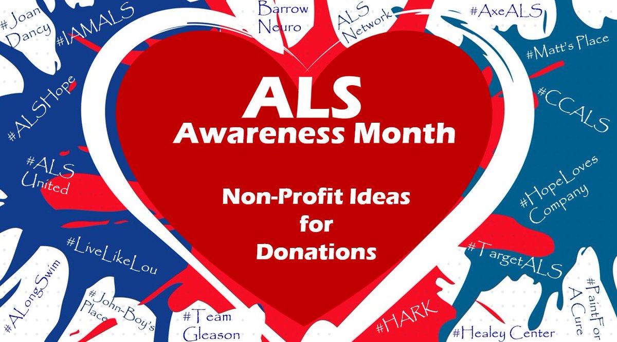 People often ask me what organizations should I donate to if I want to make a difference for people with #ALS during #ALSAwarenessMonth? It depends on what your priorities are? Research? Tech? Helping families? Expanded access? Advocacy? Here are some of my suggestions --