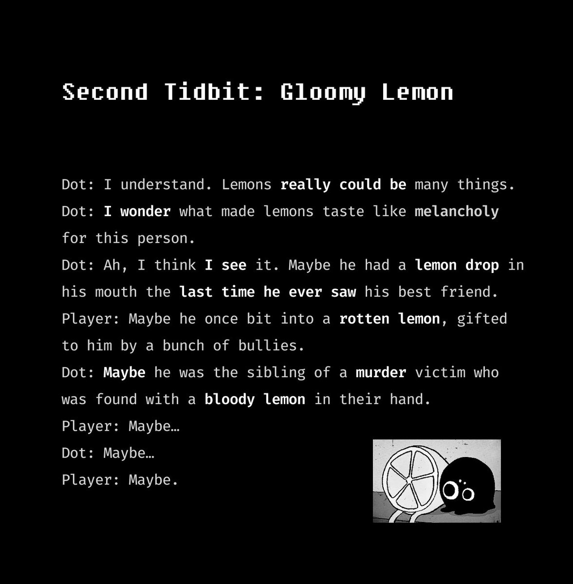 moonstew_games's tweet image. #devnotes #script sub dialogue
두 번째 조각: 우울한 레몬