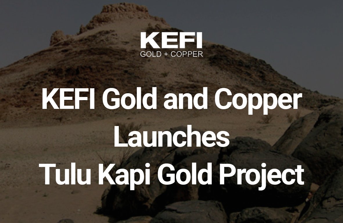 KEFI Gold and Copper (@kefiminerals) Launches Tulu Kapi Gold Project Read more here: hubs.la/Q02xRXSq0 $AIM $KEFI