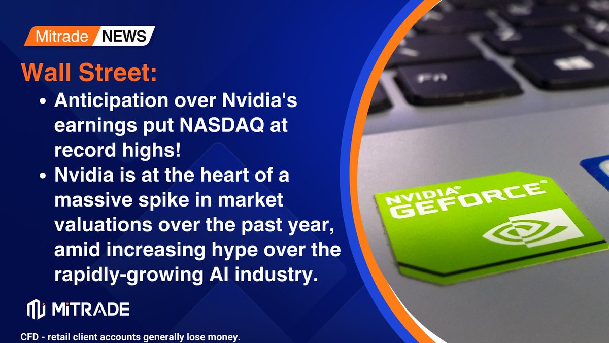 Nvidia rises by 2.5%, closing in on a record high ahead of its earnings report.  

Read the latest critical news here: bit.ly/3QTWEih

CFD - retail client accounts generally lose money.

#tradefaster #tradesmarter #Mitrade #ForexTrading #MarketUpdate #FinancialInsight