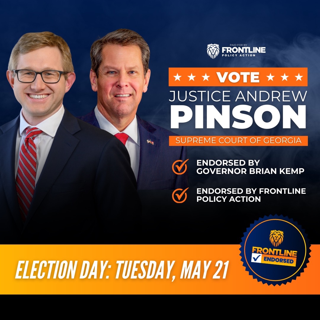 Stand with @BrianKempGA and @FrontlineGA! Vote for Justice Andrew Pinson! #gapol