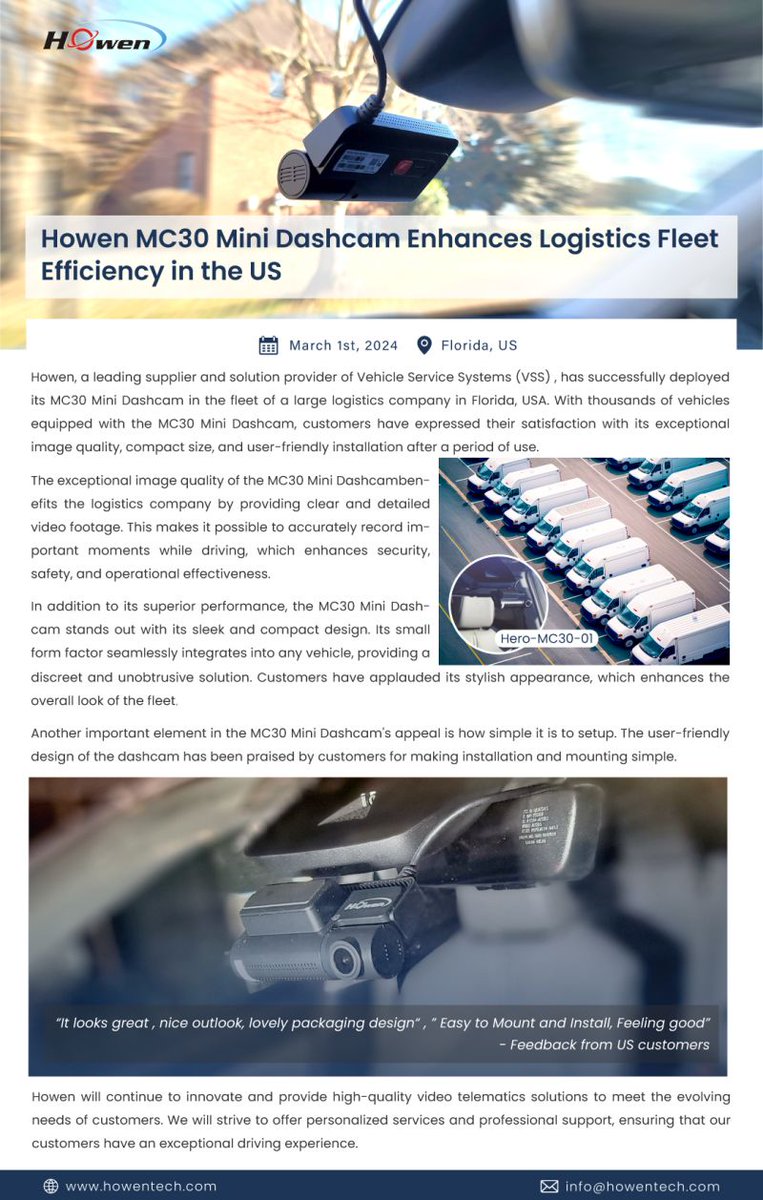 Thousands of HOWEN dash cam MC30 have been deployed to logistic fleet in the US.
"It looks great, nice outlook, lovely package design" "Easy to mount and install, feeling good" Good comments from US customers