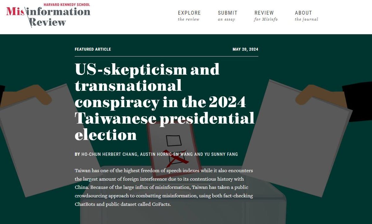 New article 'US-skepticism and transnational conspiracy in the 2024 Taiwanese presidential election' with @herbschang is now on @MisinfoReview and is selected to be on the front page! @UNLV @UNLVPolisci @UNLVLiberalArts misinforeview.hks.harvard.edu/article/us-ske…