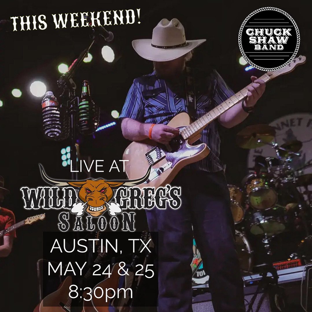 This weekend!! 📷: @kay_mundon #chuckshaw #livemusic #countrymusic #americana #honkytonk #jamband #austintexas #austin #atx #6thstreet #wildgregs #texasmusicscene #texascountry #txcountry #partytime #WILD #rowelwestern