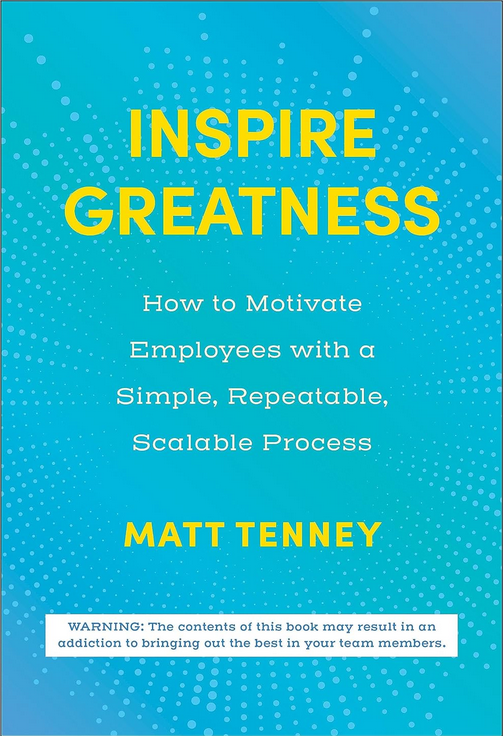 📘 Inspire Greatness:
How to Motivate Employees... 
Author: @MattTenney1
Publisher: @MattHoltBooks

📚📘
@LanceScoular 🧭🌐
#amazoninfluencer #book #ad #amazonbooks #fromtheauthorsmouth #motivate #employees #simple #repeatable #scalable #process

amazon.com/Inspire-Greatn…
