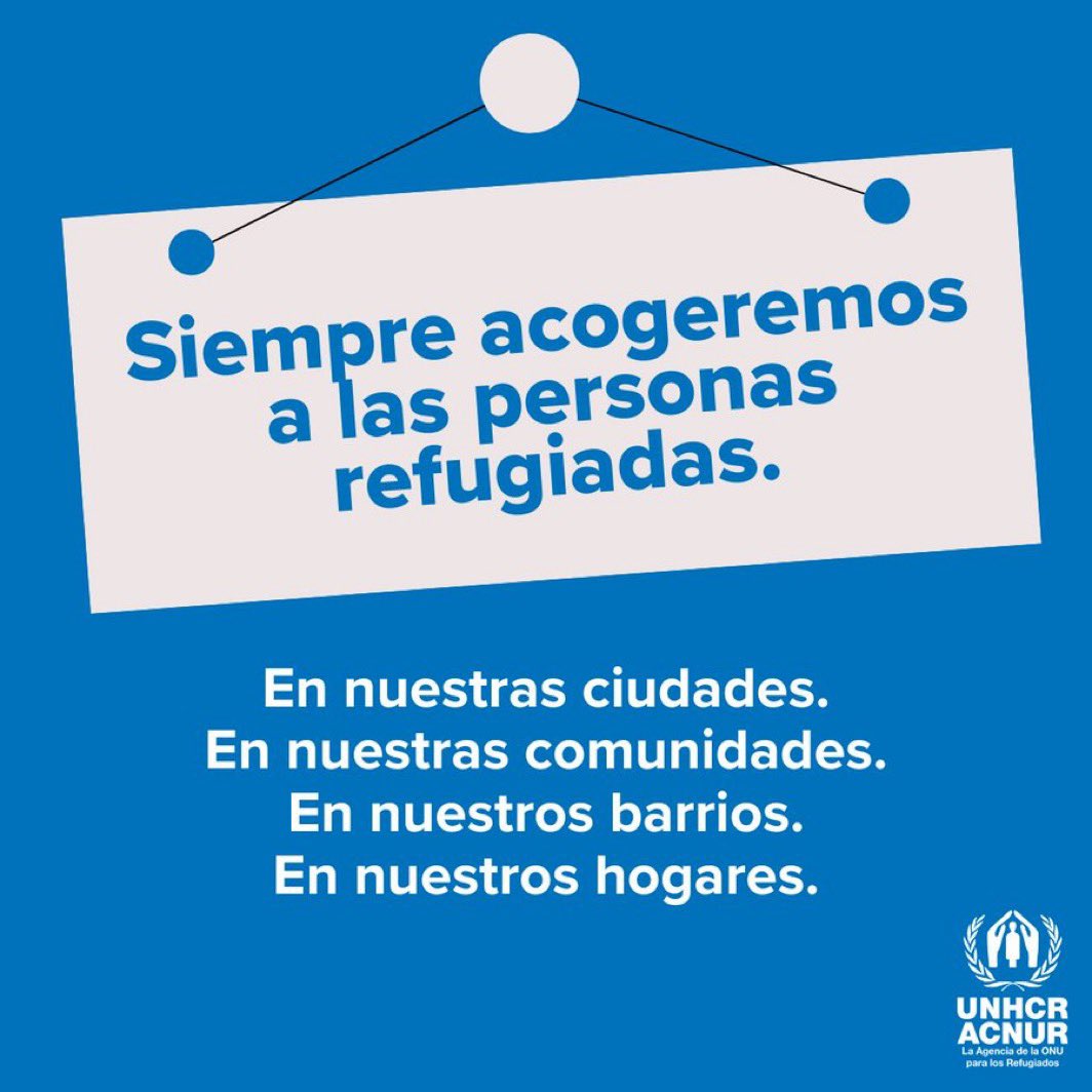 En nuestras comunidades. En nuestros hogares. En nuestros corazones. 💙 Siempre acogeremos a las personas refugiadas y forzadas a huir.