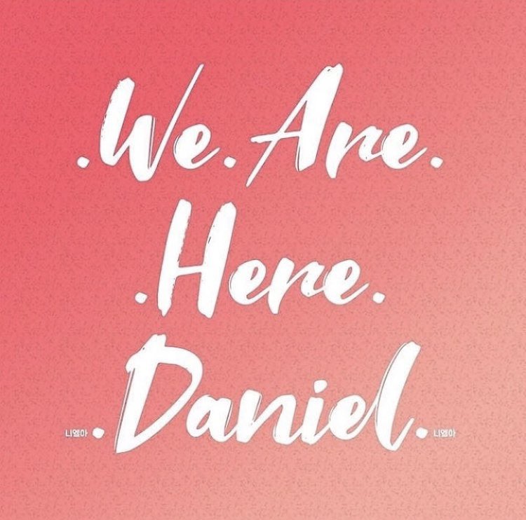 I don’t care of others think or said, i ONLY care &amp; trust Kang Daniel 

Let’s go through this storm together Kang Daniel, &amp; strive for a better future all over again

(I) Danity will always by your side