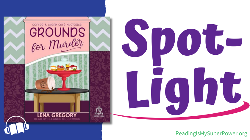 Do you love audiobooks? Good news! GROUNDS FOR MURDER by @LenaGregory03 is now available in audiobook, read by Eleanor McCormick! wp.me/p7effm-gW9 #BookTwitter #audiobooks #cozymystery @TantorAudio #readingcommunity @dollycas