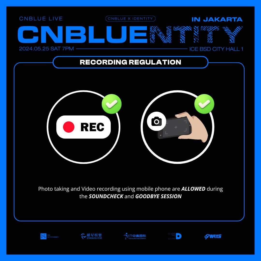 Please note that taking pictures, videos, making audio recordings, or any other form of documentation is allowed ONLY during the SOUNDCHECK and GOODBYE SESSION

Tickets are available at bit.ly/cnbluentityinj…

#CNBLUENTITYinJKT @official_CNBLUE @MR_KANGGUN @JYHeffect @MentalShin