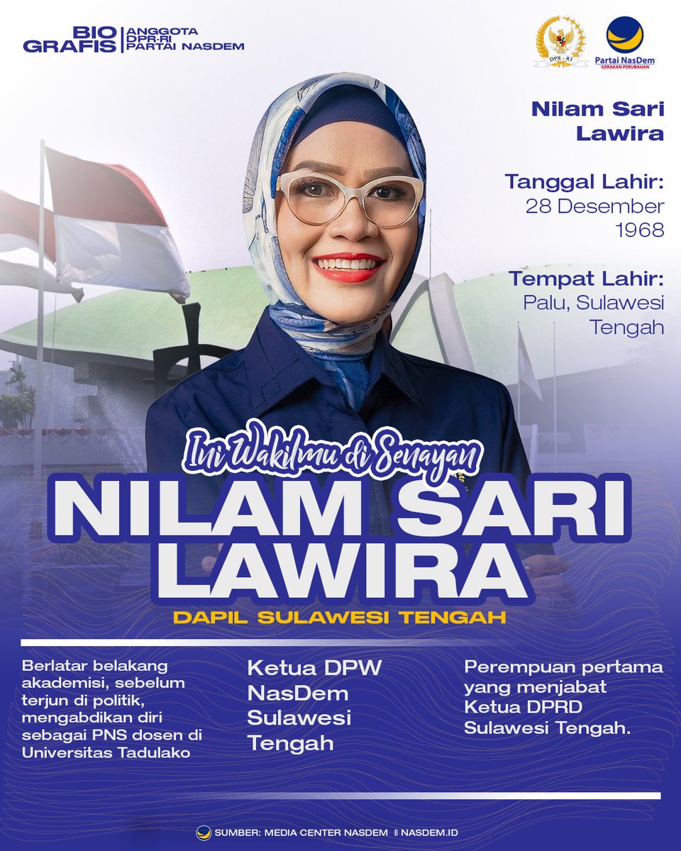 Ini dia wakilmu di Senayan: 𝗡𝗶𝗹𝗮𝗺 𝗦𝗮𝗿𝗶 𝗟𝗮𝘄𝗶𝗿𝗮 Kakak Nilam Sari Lawira merupakan salah satu srikandi terbaik dari Partai NasDem yang saat ini menjadi ketua DPW NasDem Sulawesi Tengah. Salah satu kader terbaik Partai NasDem dari dapil Sulteng ini akan