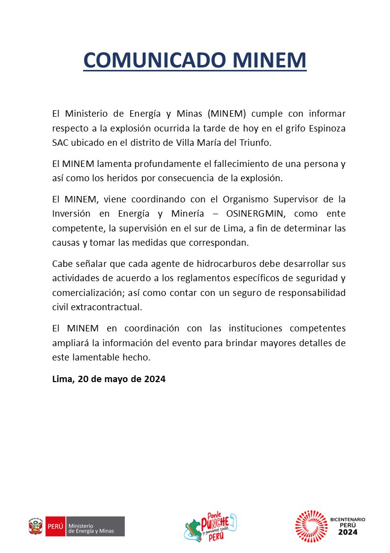 🔴COMUNICADO🔴 El Ministerio de Energía y Minas cumple con informar respecto a la explosión ocurrida la tarde de hoy en el grifo Espinoza SAC, ubicado en el distrito de Villa María del Triunfo, lo siguiente: