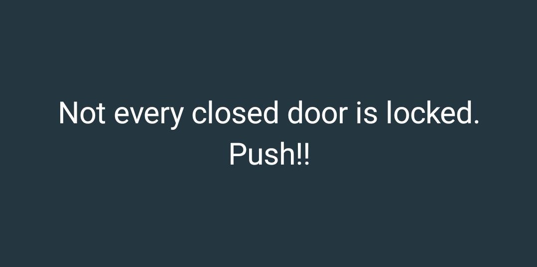 Not every closed door is locked. Push!!
@Classic105Kenya @ItsMainaKageni #MainaAndKingangi @MwalimChurchill