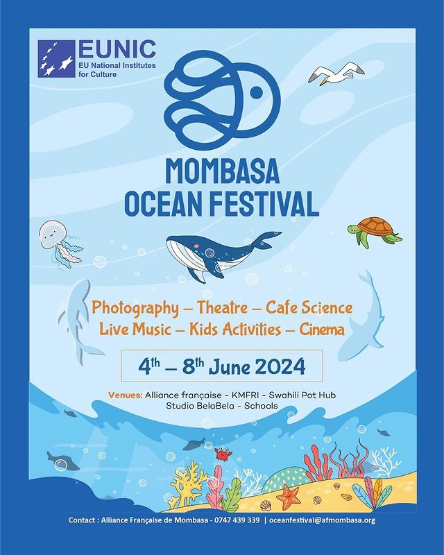 MOMBASA OCEAN FESTIVAL
The EUNIC Mombasa Ocean Festival is just around the corner! This is a project by EUNIC Kenya Cluster. The festival will comprise a series of cultural and educational activities aimed at informing the public about the impact of human actions on the ocean.