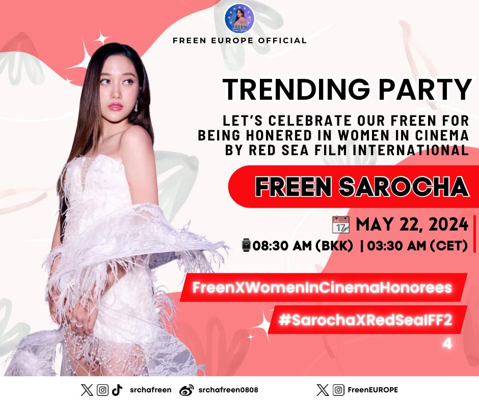 📣 TP to celebrate Freen for being honored in #WomenInCinema by Red Sea Film International.

📆 22.05.2024
⌚️ 8:30 AM (BKK) | 3:30 AM (CET)

🔠 FreenXWomenInCinemaHonorees
📈 #.SarochaXRedSeaIFF24
Add #Cannes2024 

#srchafreen #GIRLFREEN