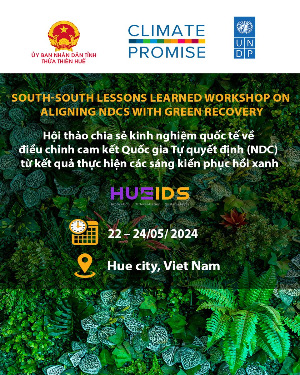 From May 22-24, 2024, UNDP and Thua Thien Hue PPC are hosting South-South Lessons Learned Workshop focusing on aligning NDCs with green recovery strategies. Join us to share insights, foster collaboration, and advance climate action! 🌱 #GreenRecovery #ClimateAction